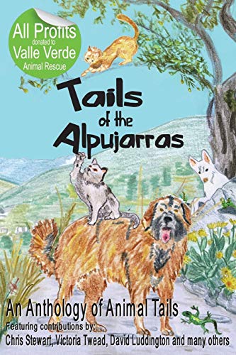 Stock image for Tails Of The Alpujarras for sale by Goldstone Books