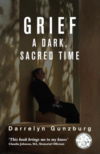 Beispielbild fr Grief: A Dark, Sacred Time zum Verkauf von WorldofBooks