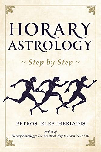 Beispielbild fr Horary Astrology Step by Step zum Verkauf von Monster Bookshop