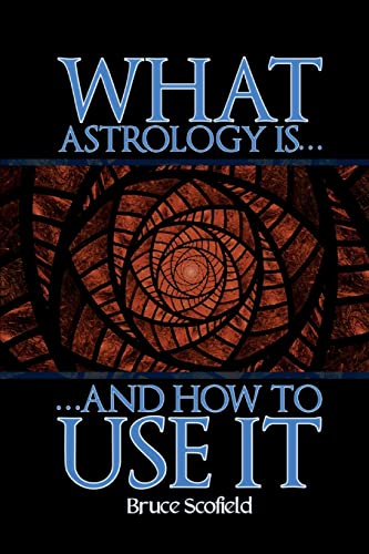 Beispielbild fr What Astrology is and How to Use it zum Verkauf von Monster Bookshop