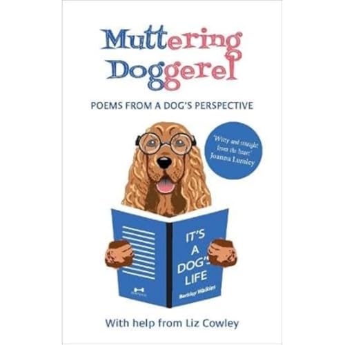 Imagen de archivo de Muttering Doggerel: Poems from a dog's perspective a la venta por WorldofBooks