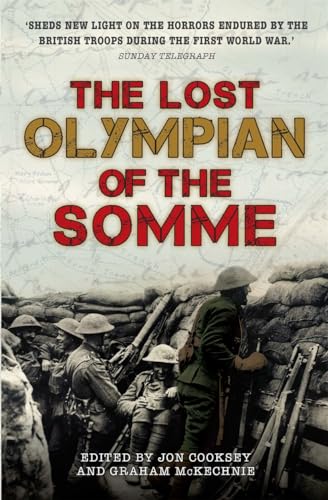 Beispielbild fr The Lost Olympian of the Somme zum Verkauf von WorldofBooks