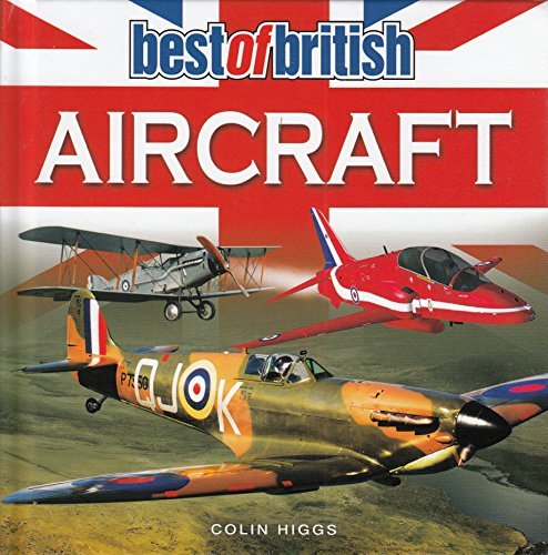 Stock image for Best of British Aircraft for sale by Reuseabook