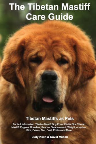Beispielbild fr The Tibetan Mastiff Care Guide. Tibetan Mastiff as Pets Facts & Information: Tibetan Mastiff Dog Price, Red & Blue Tibetan Mastiff, Puppies, Breeders, zum Verkauf von ThriftBooks-Dallas
