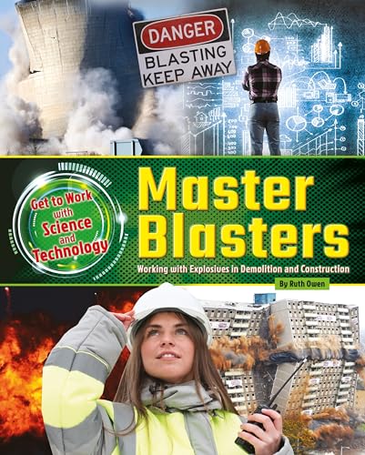 Beispielbild fr Master Blasters : Working with Explosives in Demolition and Construction zum Verkauf von Better World Books