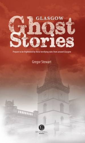 Beispielbild fr Glasgow Ghost Stories zum Verkauf von AwesomeBooks