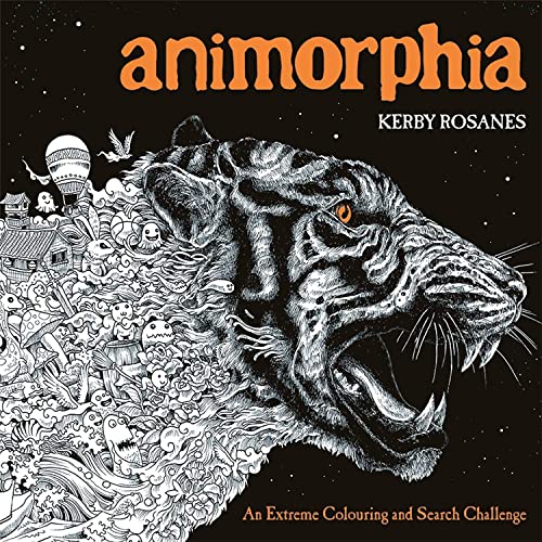 Stock image for Animorphia: An Extreme Colouring and Search Challenge (Kerby Rosanes Extreme Colouring) for sale by WorldofBooks