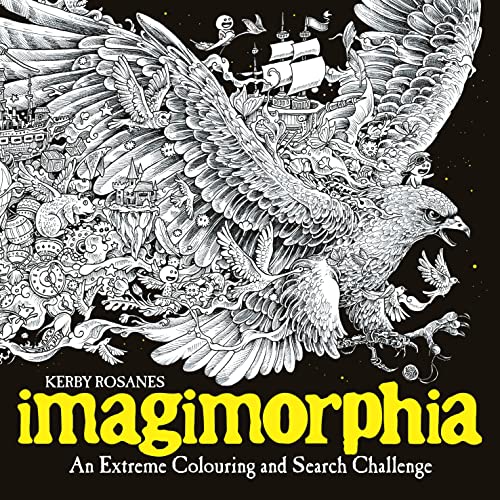Stock image for Imagimorphia (Kerby Rosanes Extreme Colouring) for sale by AwesomeBooks