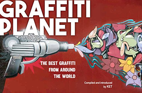 Beispielbild fr Graffiti Planet: The Best Graffiti from Around the World zum Verkauf von THE SAINT BOOKSTORE