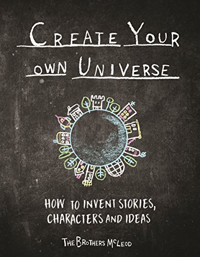 Stock image for Create Your Own Universe: How to Invent Stories, Characters and Ideas for sale by Goodwill Books