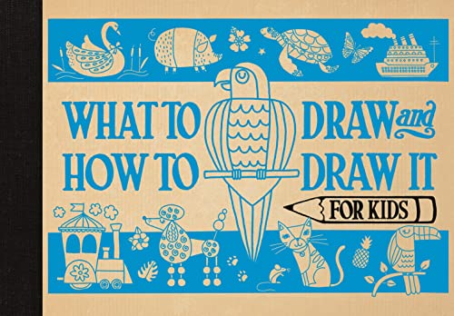 Stock image for What to Draw and How to Draw It for Kids for sale by Bahamut Media