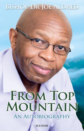 Stock image for From Top Mountain : An Autobiography for sale by WorldofBooks