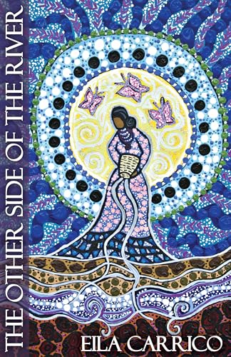 Imagen de archivo de The Other Side of the River: Stories of Women, Water and the World a la venta por Books From California