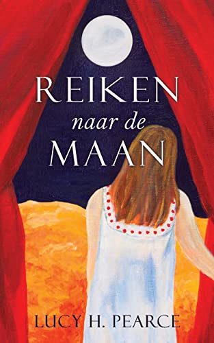 Stock image for Reiken naar de Maan / Reaching for the Moon (Dutch edition): Een gids voor meisjes aan het begin for sale by Ria Christie Collections