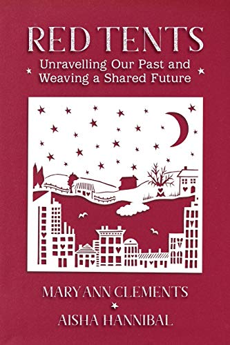 9781910559574: Red Tents: Unravelling our Past and Weaving a Shared Future