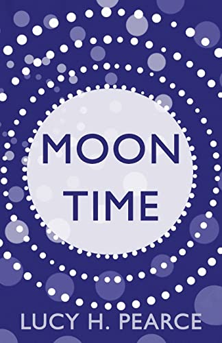 Imagen de archivo de Moon Time: Living in Flow with your Cycle a la venta por GreatBookPrices