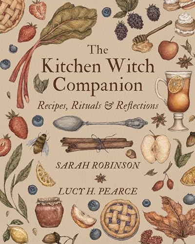 Beispielbild fr The Kitchen Witch Companion: Recipes, rituals and reflections zum Verkauf von Books From California