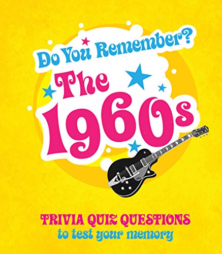 Stock image for Do You Remember the 1960s?: Trivia Quiz Questions To Test Your Memory Powell, Michael for sale by Re-Read Ltd