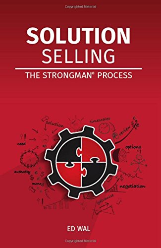 

Solution Selling: The Strongman(c) Process 2016