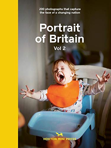 Beispielbild fr Portrait of Britain 2: 200 Photographs That Capture the Face of a Changing Nation zum Verkauf von WorldofBooks
