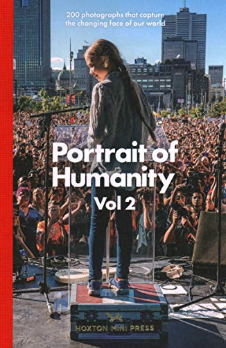 Beispielbild fr Portrait Of Humanity Vol 2: 200 photographs that capture the changing face of our world zum Verkauf von WorldofBooks