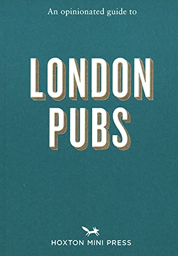 Beispielbild fr An Opinionated Guide to London Pubs zum Verkauf von Blackwell's
