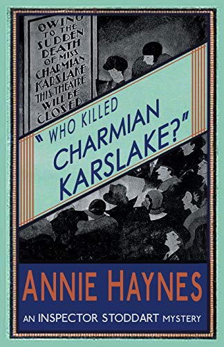 Beispielbild fr Who Killed Charmian Karslake? (The Inspector Stoddart Mysteries) zum Verkauf von HPB-Red