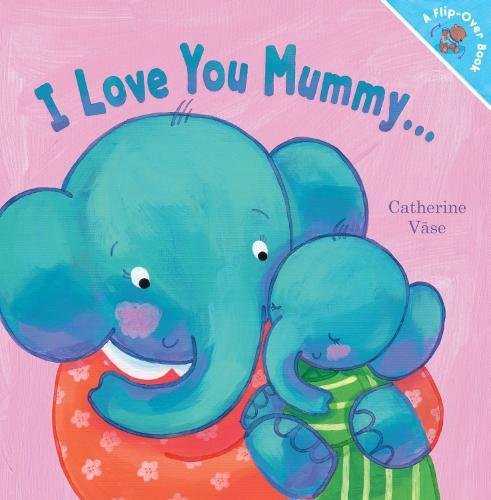 Imagen de archivo de I Love You Mummy. I Love You Daddy! a la venta por Once Upon A Time Books