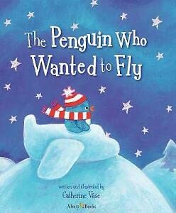 Stock image for The Penguin Who Wanted to Fly for sale by WorldofBooks