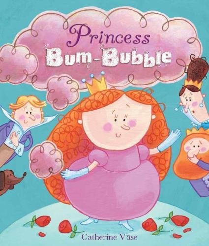 Stock image for Princess Bum-Bubble for sale by WorldofBooks
