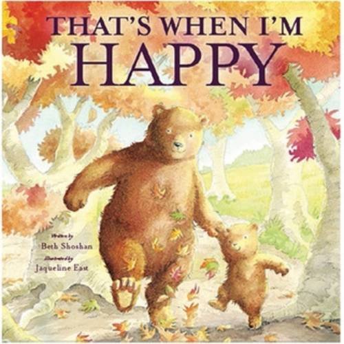 Stock image for That's When I'm Happy for sale by Goldstone Books