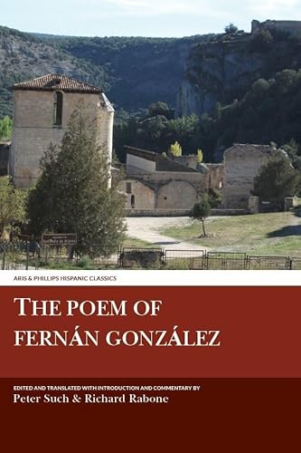 9781910572016: The Poem of Fernan Gonzalez (Aris & Phillips Hispanic Classics)