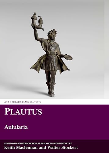 Stock image for Plautus: Aulularia (Aris and Phillips Classical Texts) for sale by Labyrinth Books