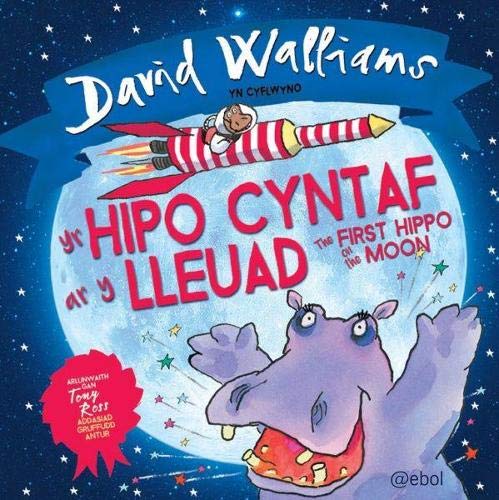Beispielbild fr Yr Hipo Cyntaf Ar y Lleuad / The First Hippo on the Moon zum Verkauf von WorldofBooks
