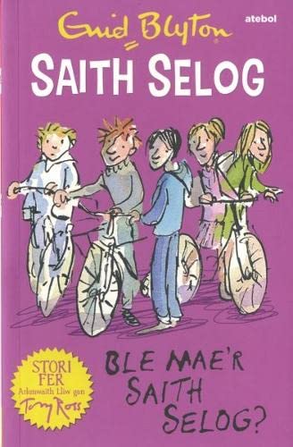 Stock image for Saith Selog: Ble Mae'r Saith Selog for sale by WorldofBooks
