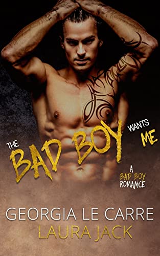 Stock image for The Bad Boy Wants Me: A Bad Boy Romance for sale by SecondSale