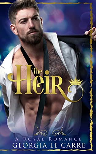 Beispielbild fr The Heir: A Contemporary Royal Romance zum Verkauf von BooksRun