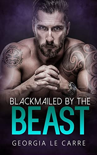 Beispielbild fr Blackmailed by the beast zum Verkauf von WorldofBooks