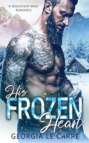 Beispielbild fr His Frozen Heart zum Verkauf von WorldofBooks