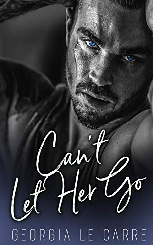 Stock image for Can't Let Her Go for sale by GF Books, Inc.
