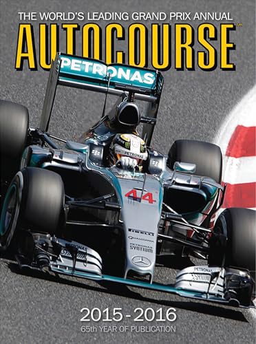 Beispielbild fr Autocourse 2015-2016: The World's Leading Grand Prix Annual - 65th Year of Publication zum Verkauf von Books of the Smoky Mountains