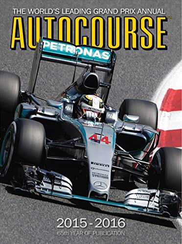 Stock image for Autocourse 2015-2016: The World's Leading Grand Prix Annual - 65th Year of Publication for sale by WorldofBooks