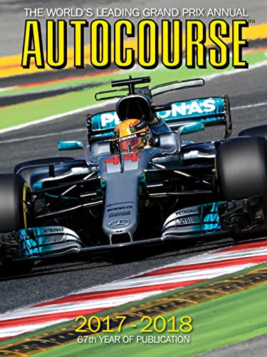 Stock image for AUTOCOURSE 2017/18 ANNUAL: AUTOCOURSE 2017/18 ANNUAL (AUTOCOURSE ANNUAL) for sale by Parrot Books