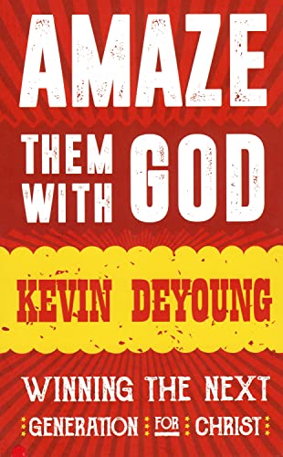 Stock image for Amaze them with God for sale by WorldofBooks