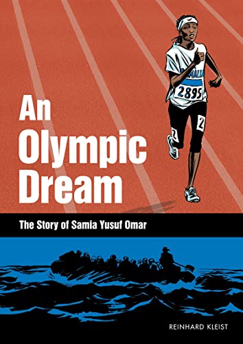 Stock image for An Olympic Dream : The Story of Samia Yusuf Omar for sale by Better World Books