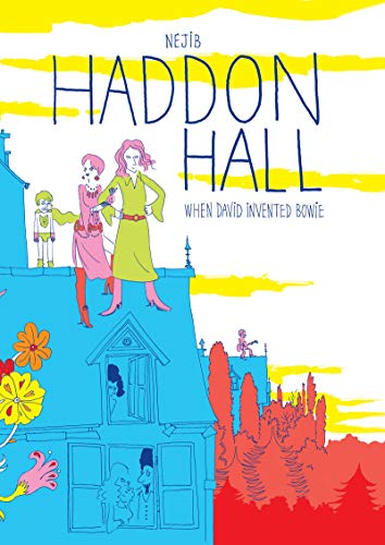 Beispielbild fr Haddon Hall : When David Invented Bowie zum Verkauf von Better World Books