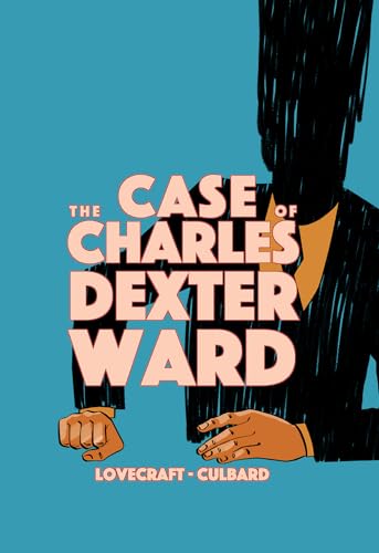 Imagen de archivo de The Case of Charles Dexter Ward: I.N.J. Culbard, H.P. Lovecraft (Weird Fiction) a la venta por WorldofBooks