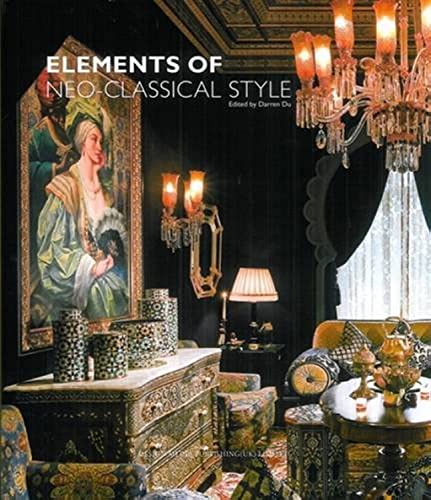 Imagen de archivo de Elements of Neo-Classical Style a la venta por Books Puddle