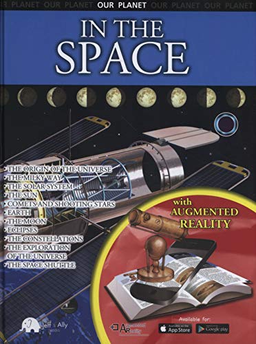 Imagen de archivo de In the Space (Augmented Reality): Our Planet a la venta por Books Puddle