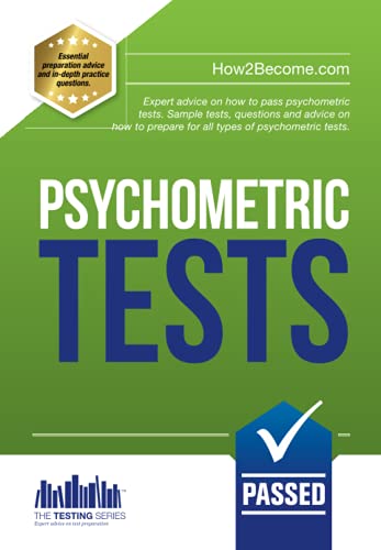 Beispielbild fr Psychometric Tests: Expert advice on how to pass psychometric tests. Sample tests, questions and advice on how to prepare for all types of . passing aptitude tests (The Testing Series) zum Verkauf von WorldofBooks